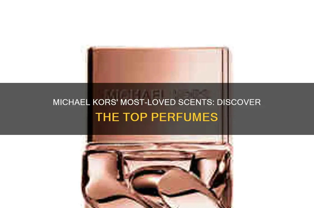 what is the most popular michael kors perfume
