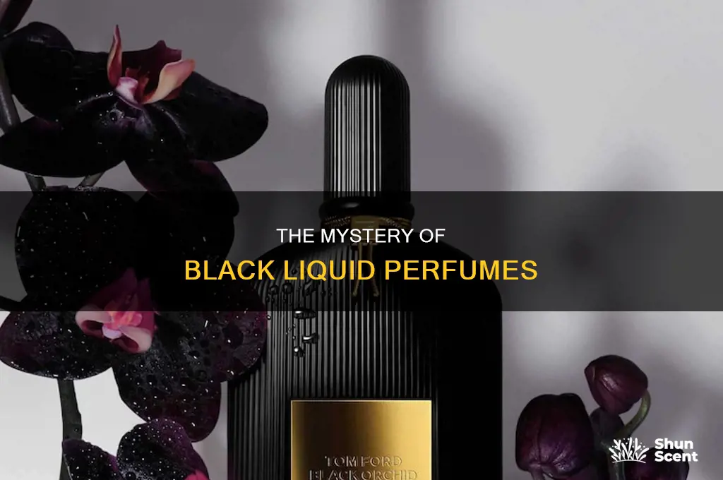 what is the name of the black liquid perfume