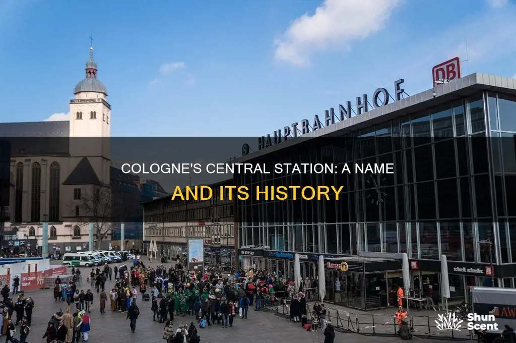 what is the name of the cologne train station