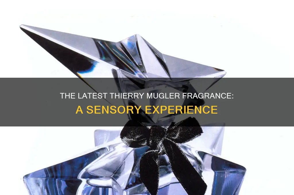 what is the new thierry mugler perfume