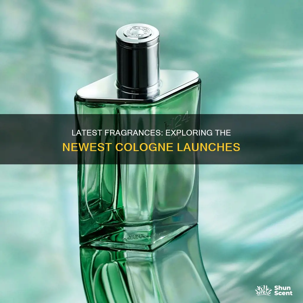 what is the newest cologne