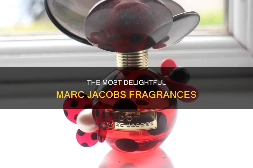 what is the nicest marc jacobs perfume