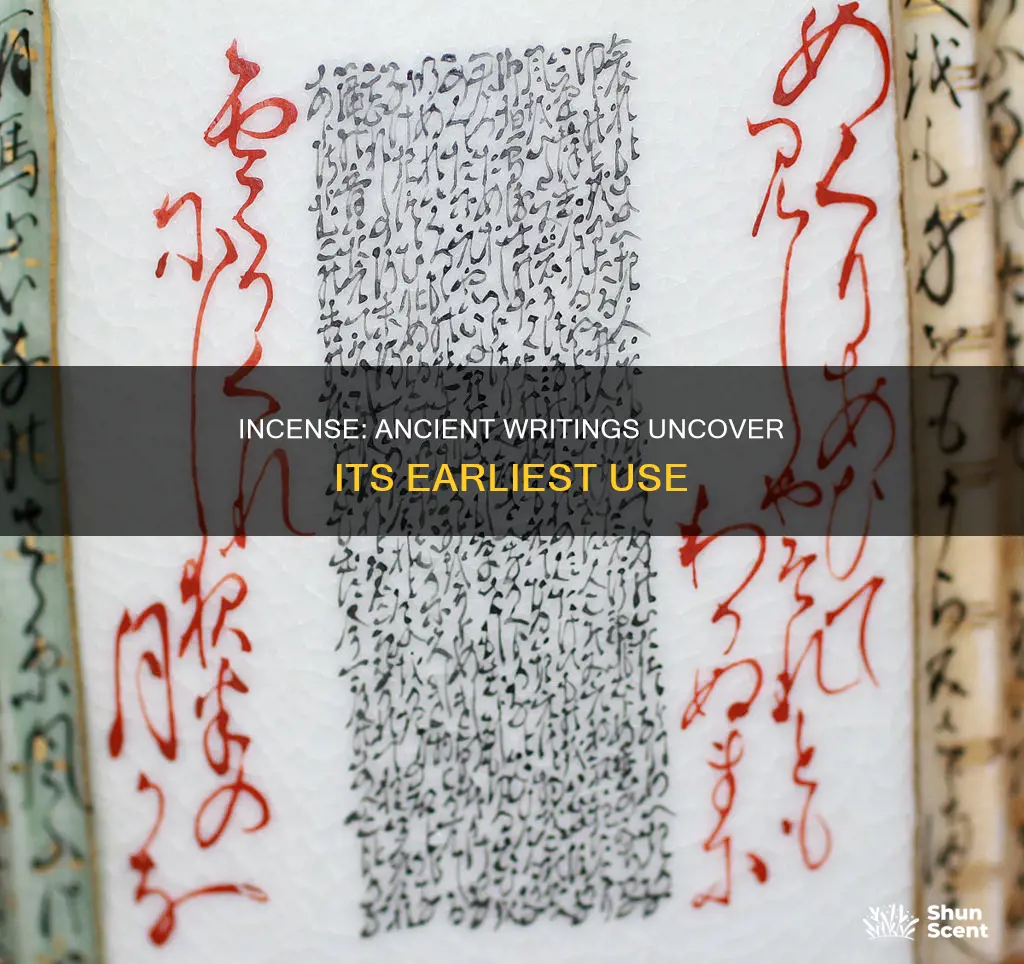 what is the oldest known writing of use of incense