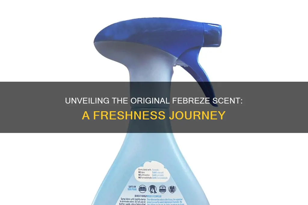 what is the original febreze scent