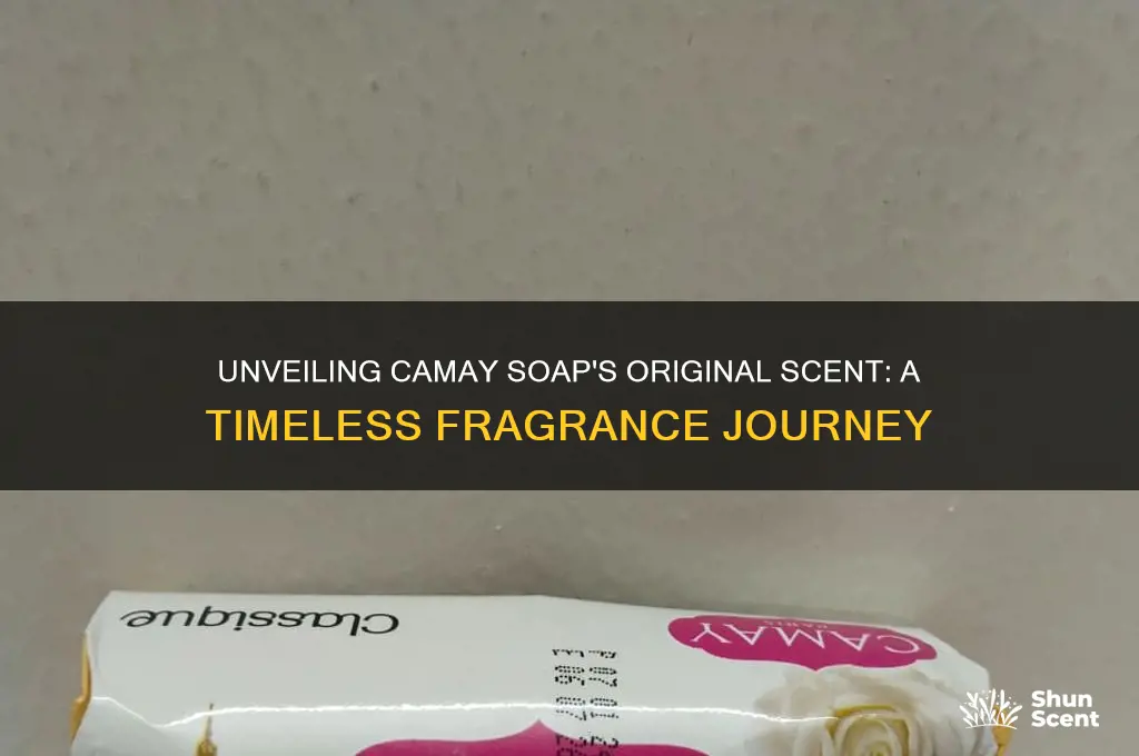 what is the original scent of camay soap