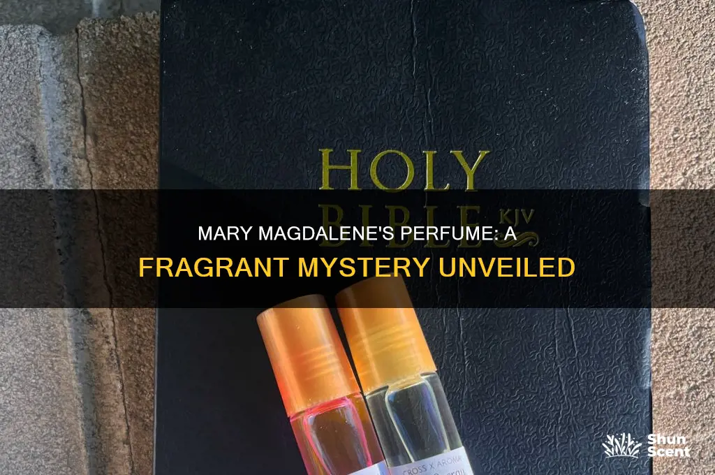 what is the perfume mary magdalene