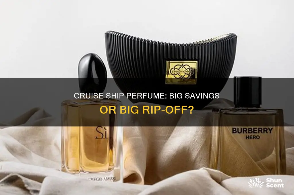 what is the perfume savings on a cruise ship