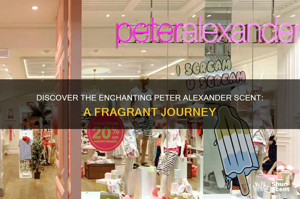 what is the peter alexander scent