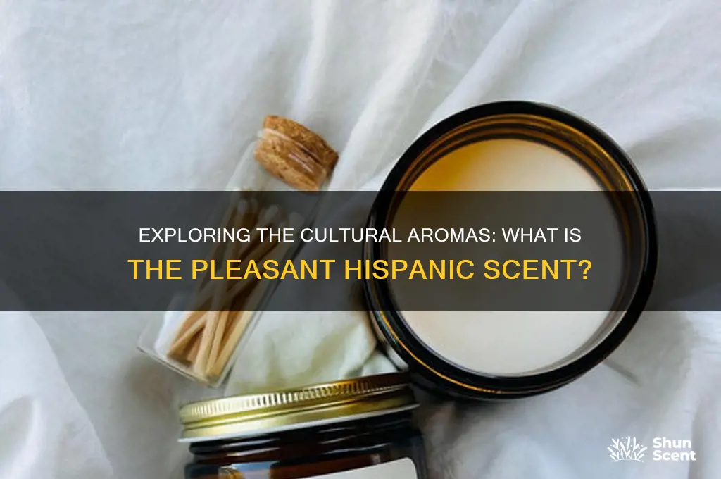 what is the pleasant scent hispanic people have