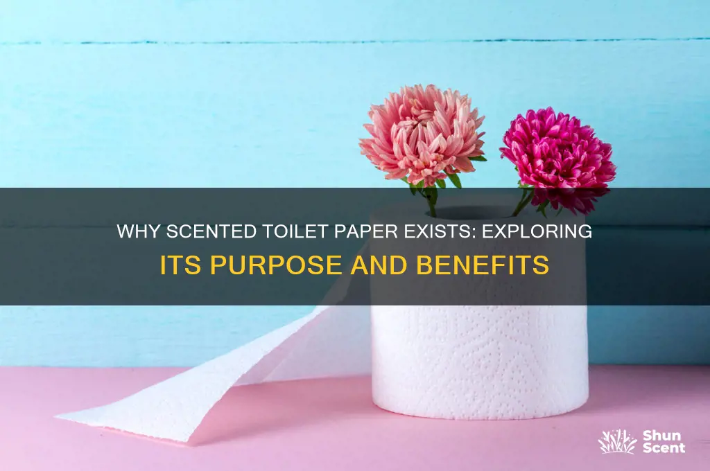 what is the purpose of scented toilet paper