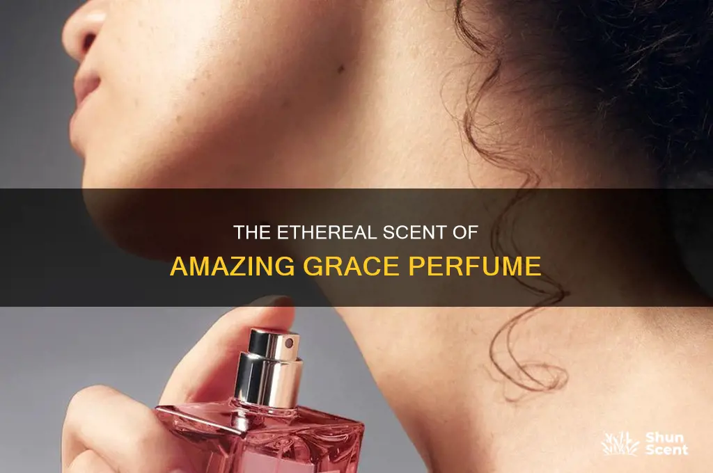 what is the scent of amazing grace perfume
