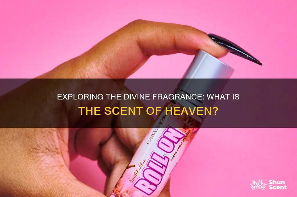what is the scent of heaven