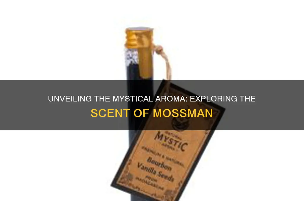 what is the scent of mossman