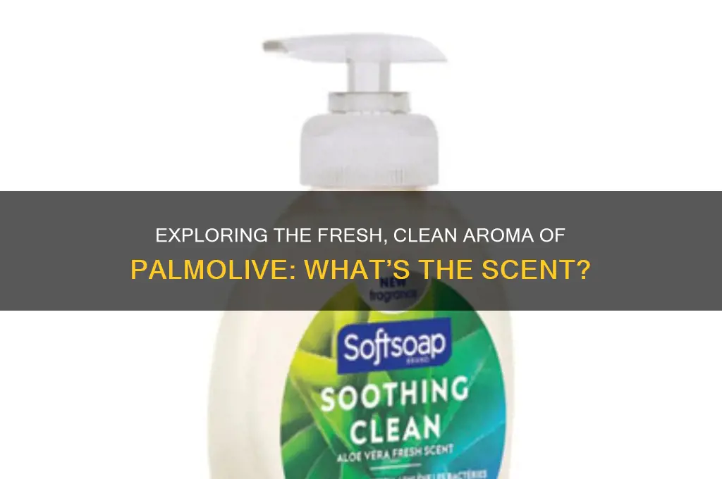 what is the scent of palmolive