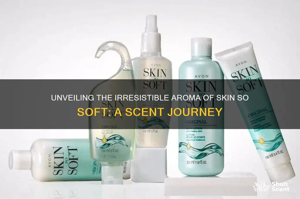 what is the scent of skin so soft