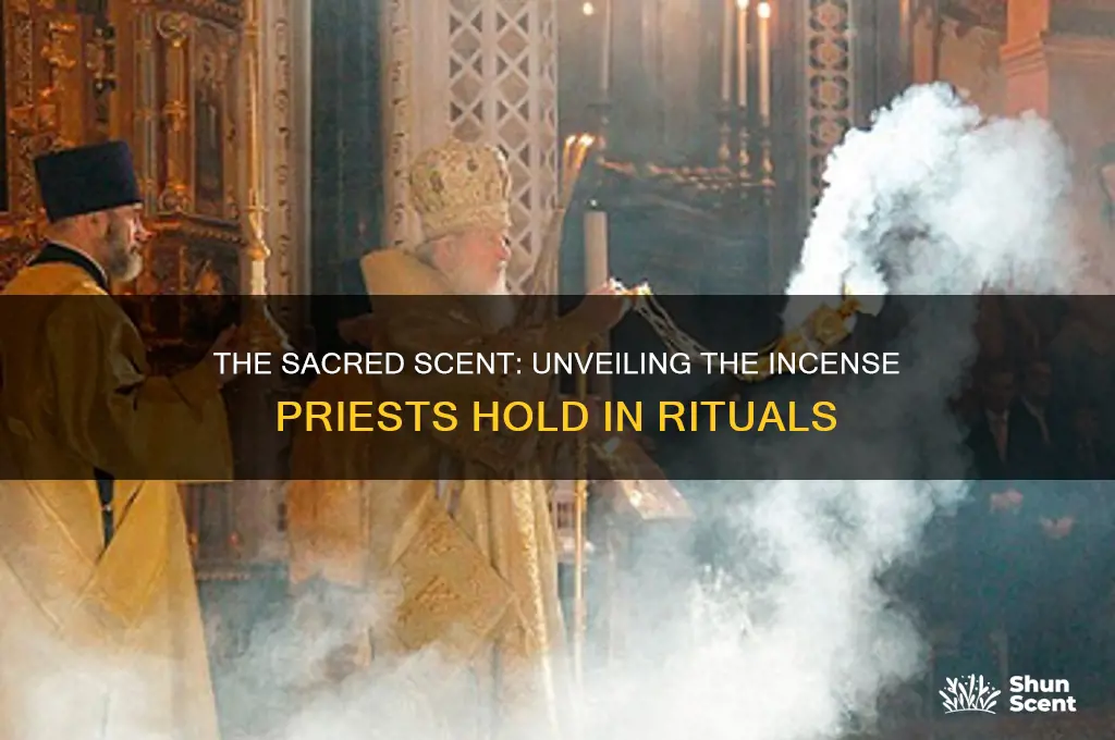 what is the scent that priests hold around