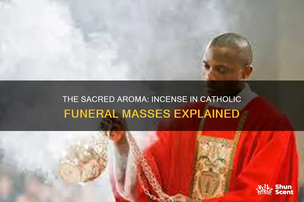 what is the scent used during a catholic funeral mass