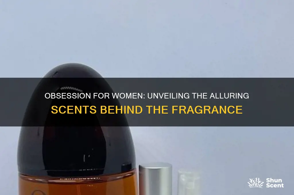 what is the scents in obession for women