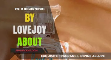 Lovejoy's Perfume: A Song About Infidelity