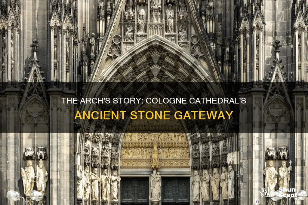 what is the stone arch in front of cologne cathedral