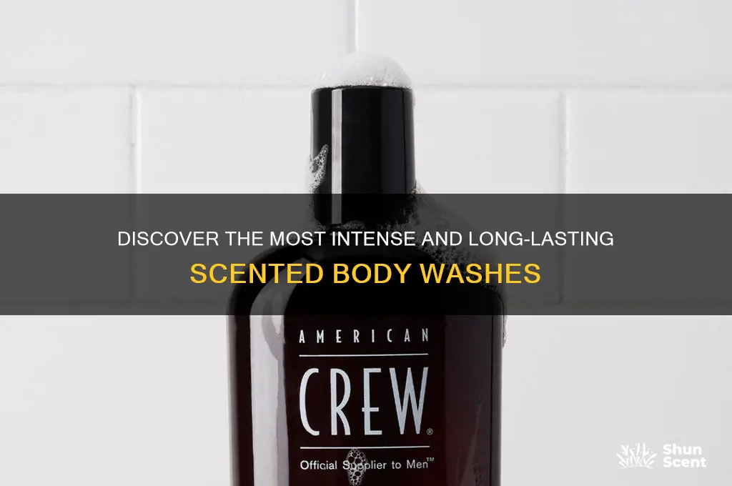 what is the strongest scented body wash