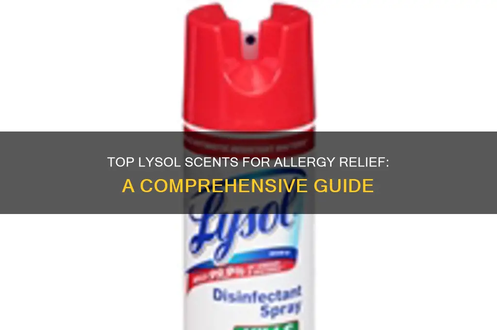 what is the the best lysol scent for allergies