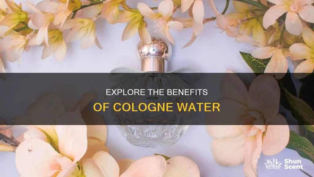 what is the use of cologne water