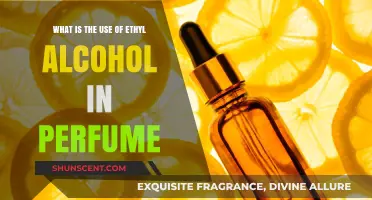 Ethyl Alcohol's Role in Perfumes