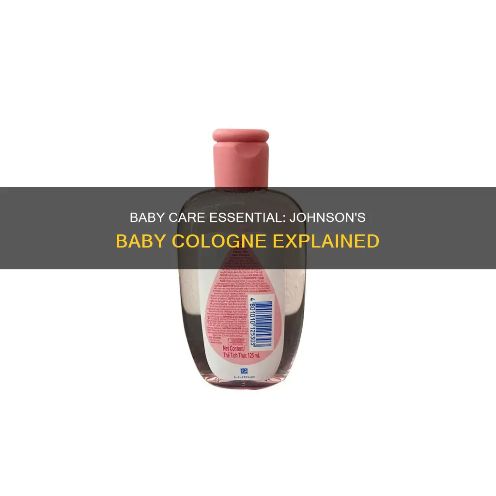 what is the use of johnson baby cologne