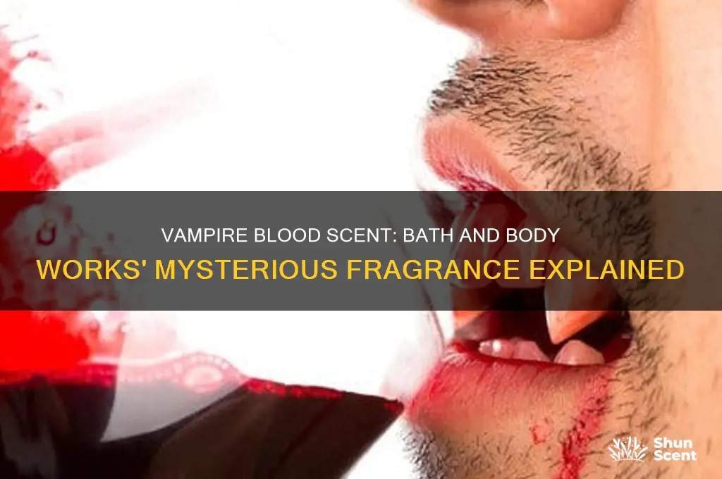 what is the vampire blood scent bath and body works