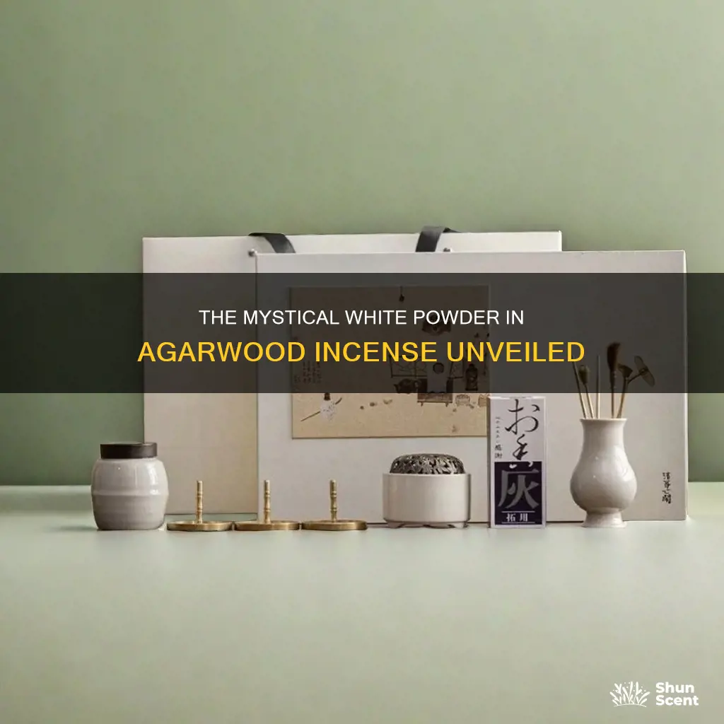 what is the white powder used in agarwood incense