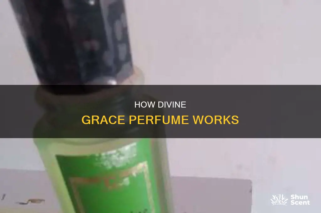 what is the work of divine grace perfume