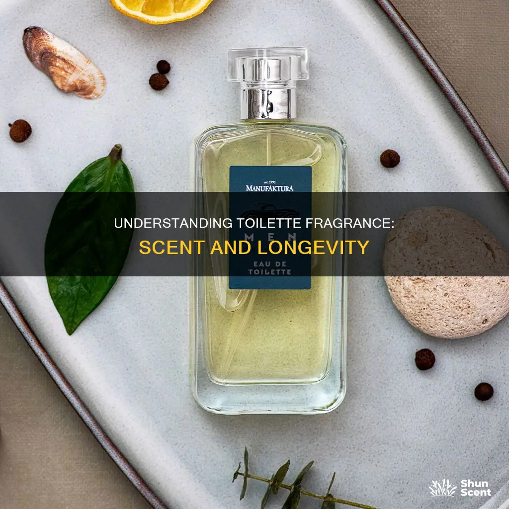 what is toilette fragrance