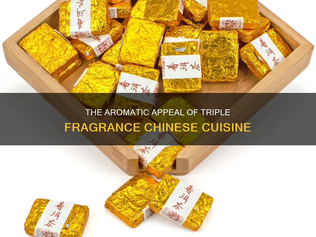 what is triple fragrance chinese food
