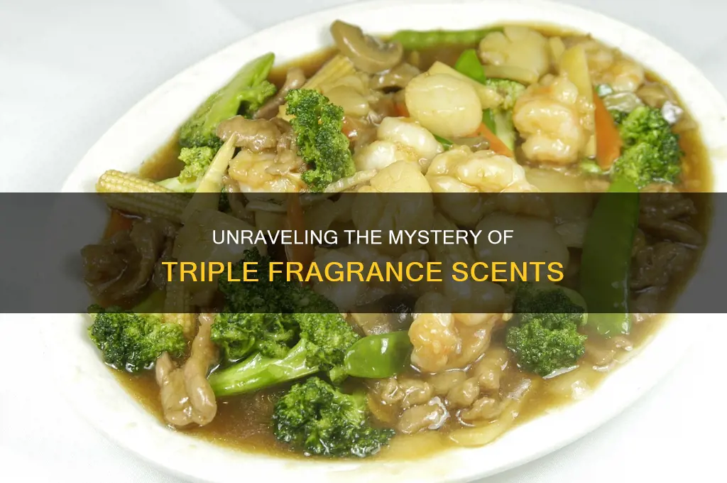 what is triple fragrance