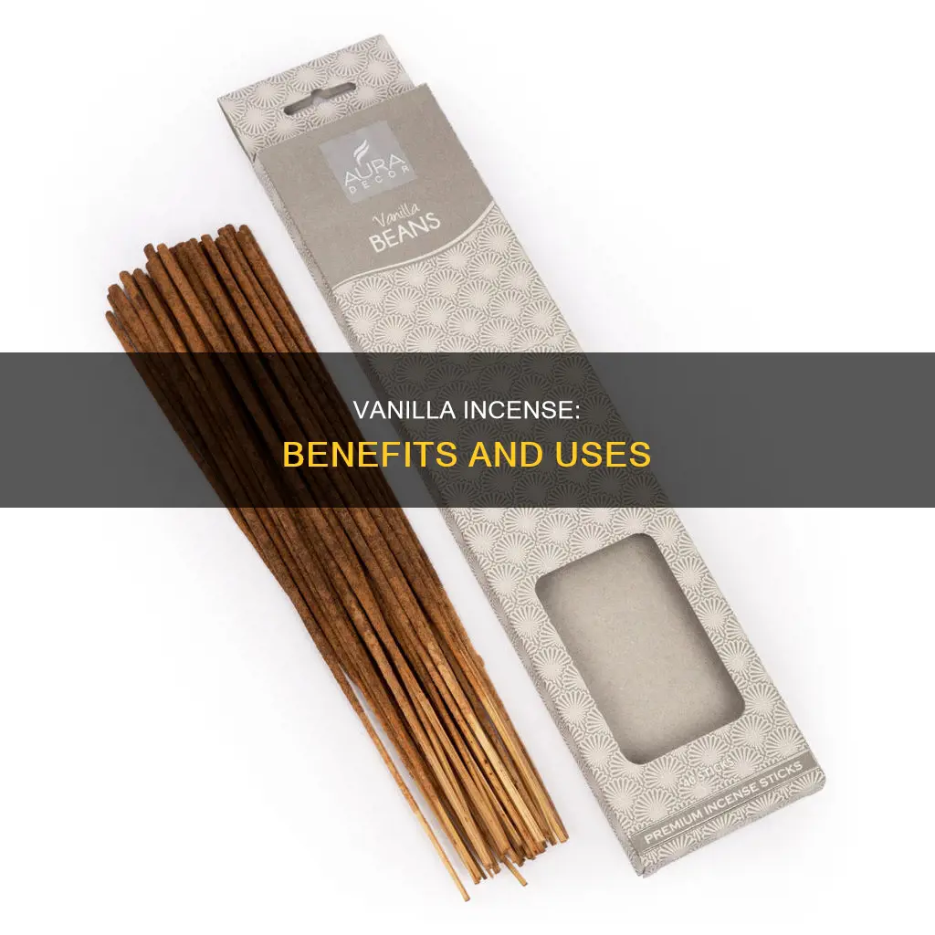 what is vanilla incense good for