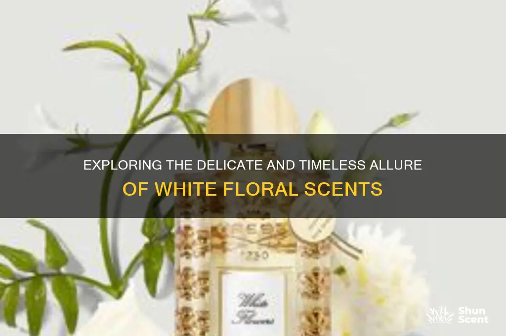 what is white floral scent