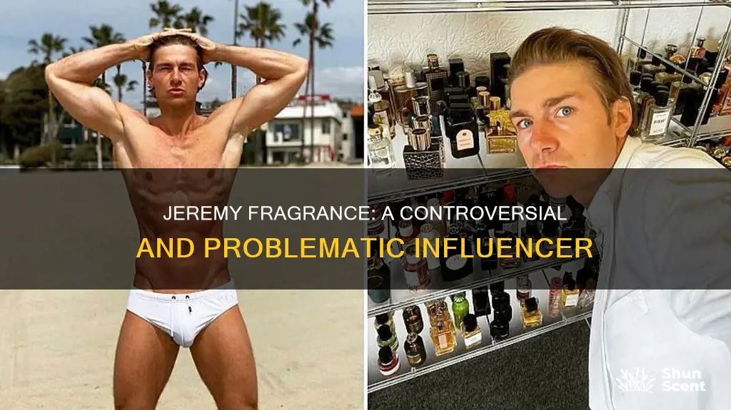 what is wrong with jeremy fragrance