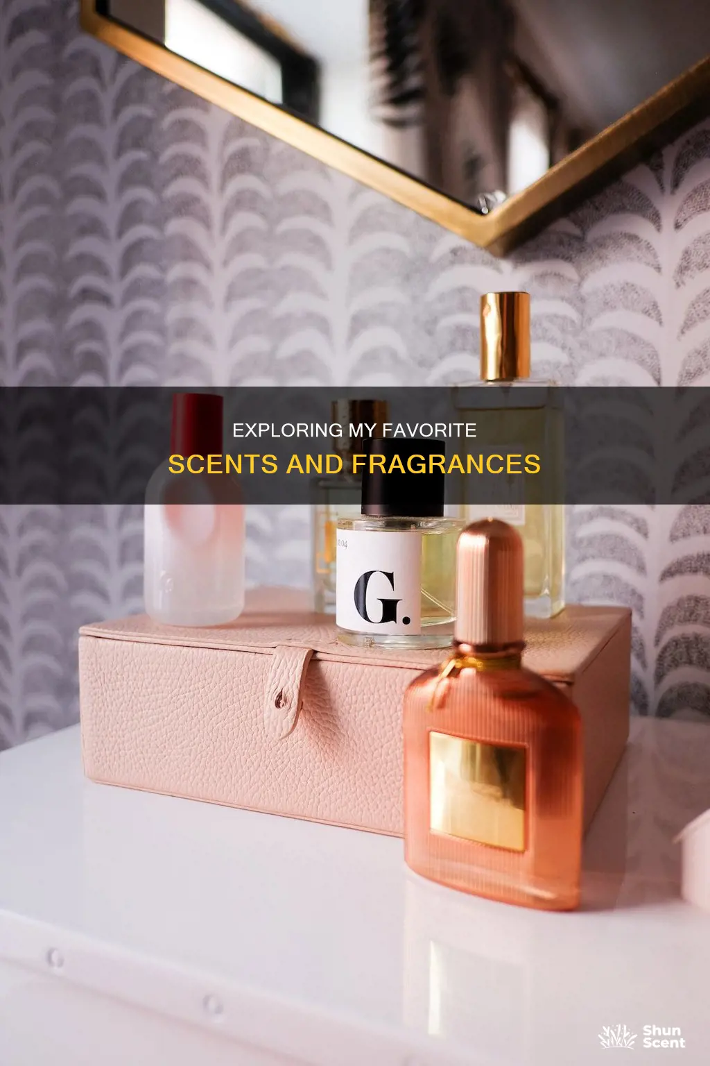 what is your favorite fragrance