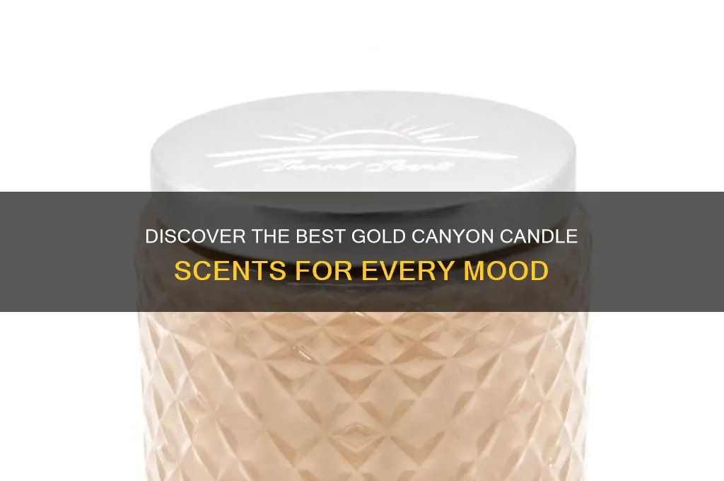 what is your favorite gold canyon candle scent