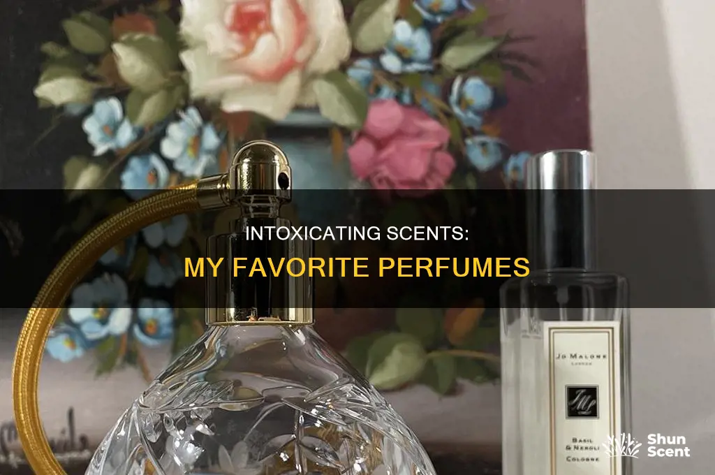 what is your favorite intoxicating perfume