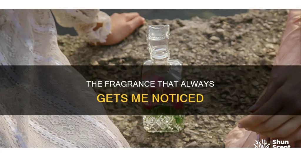 what is your most complimented fragrance