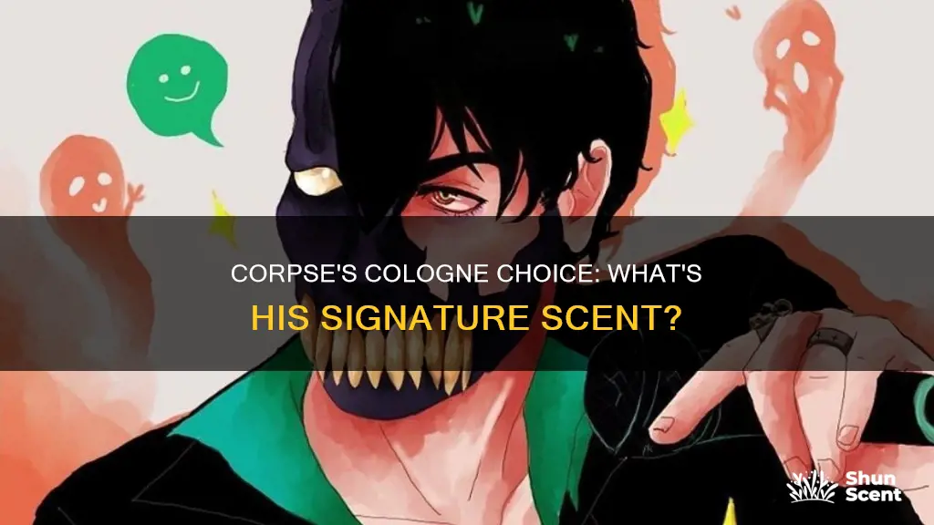 what kind of cologne does corpse wear