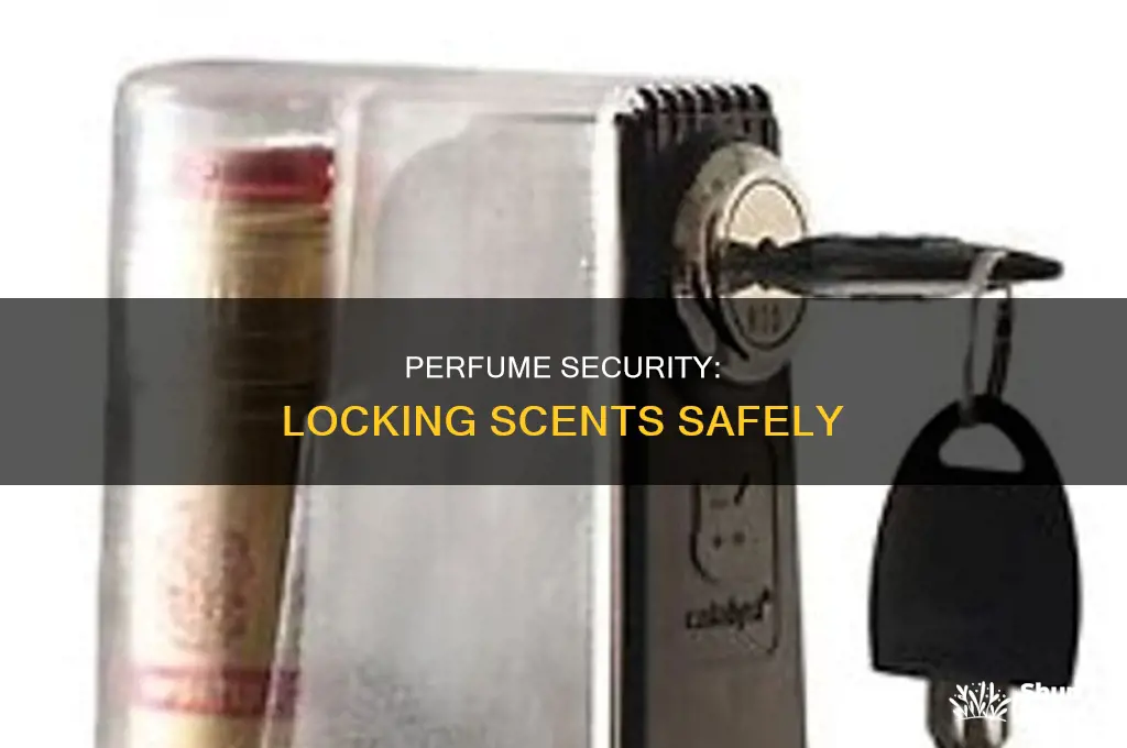 what kind of locks do they use for perfumes