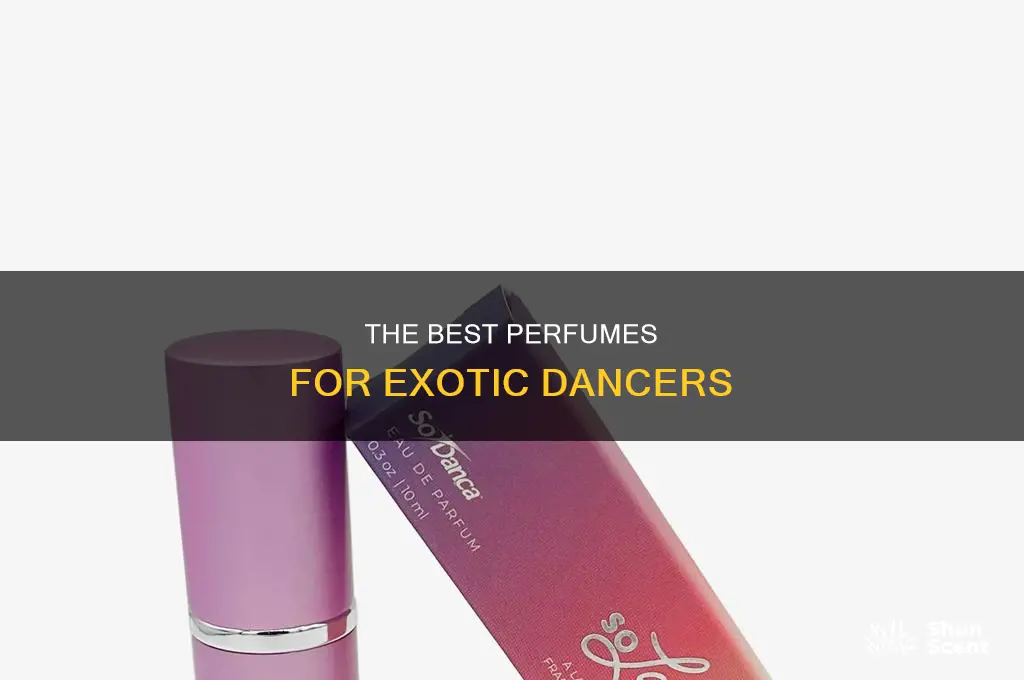 what kind of perfume do exotic dancers wear