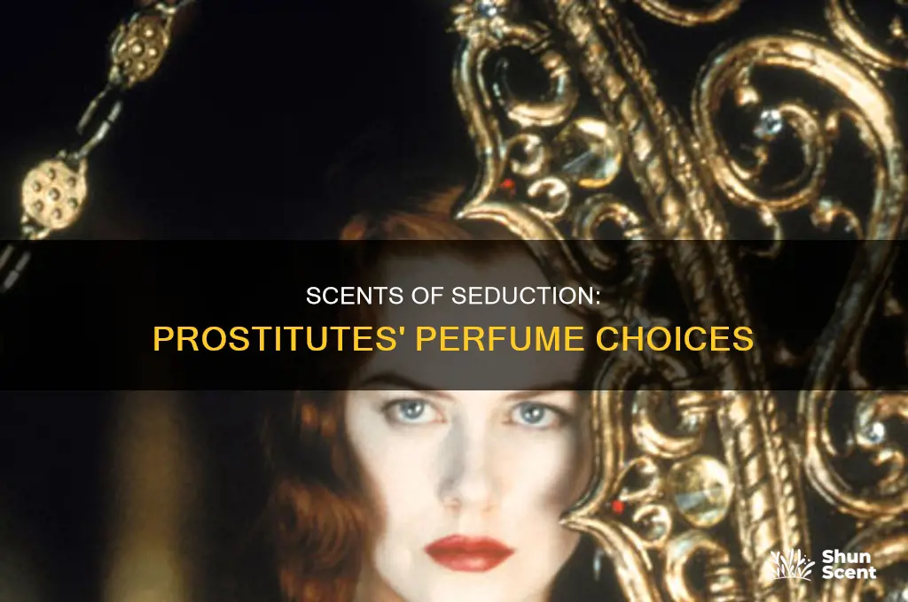 what kind of perfume do prostitutes wear