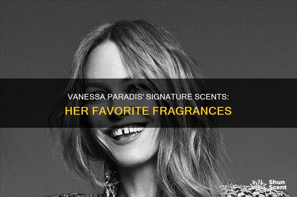what kind of perfume does vanessa paradis wear