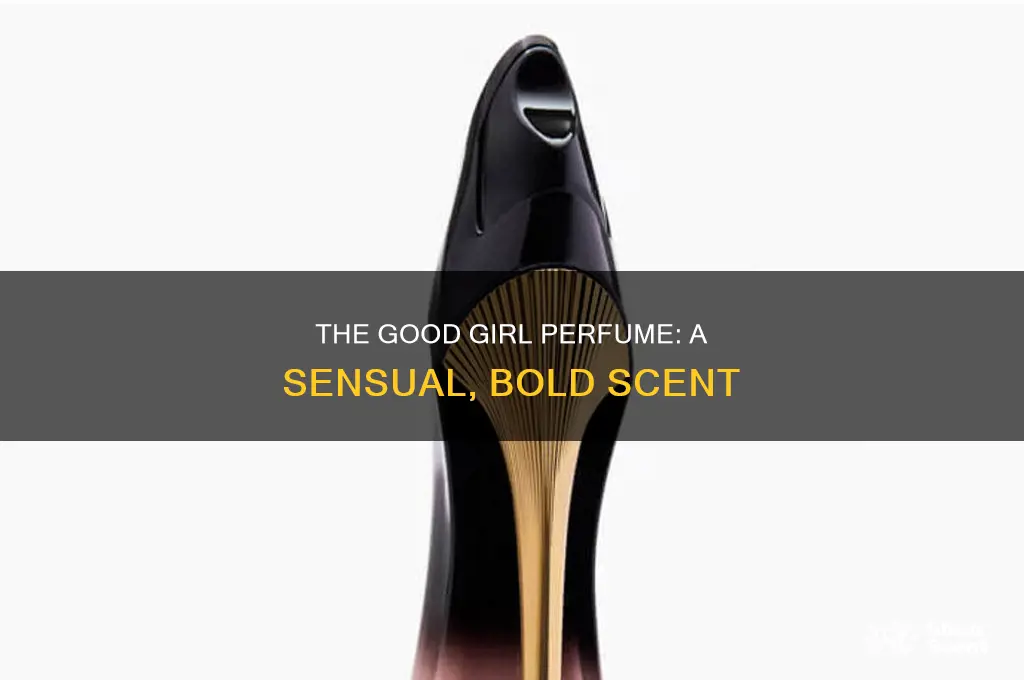 what kind of perfume is good girl