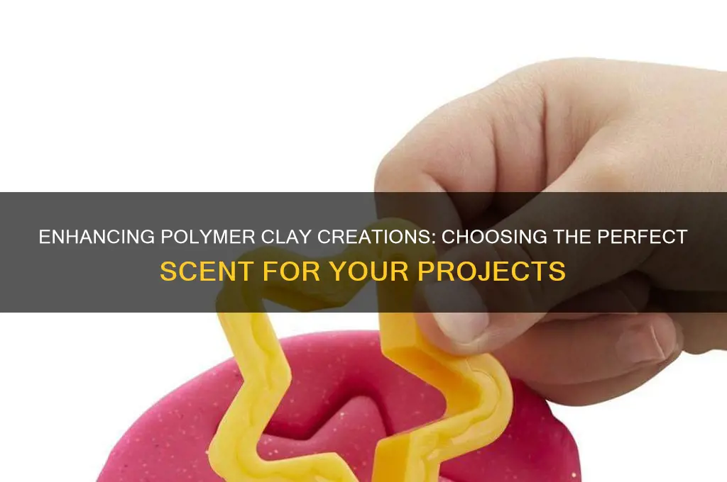 what kind of scent do you use in polymer clay