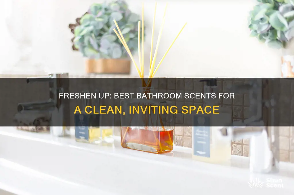 what kind of scent is good for the batroom